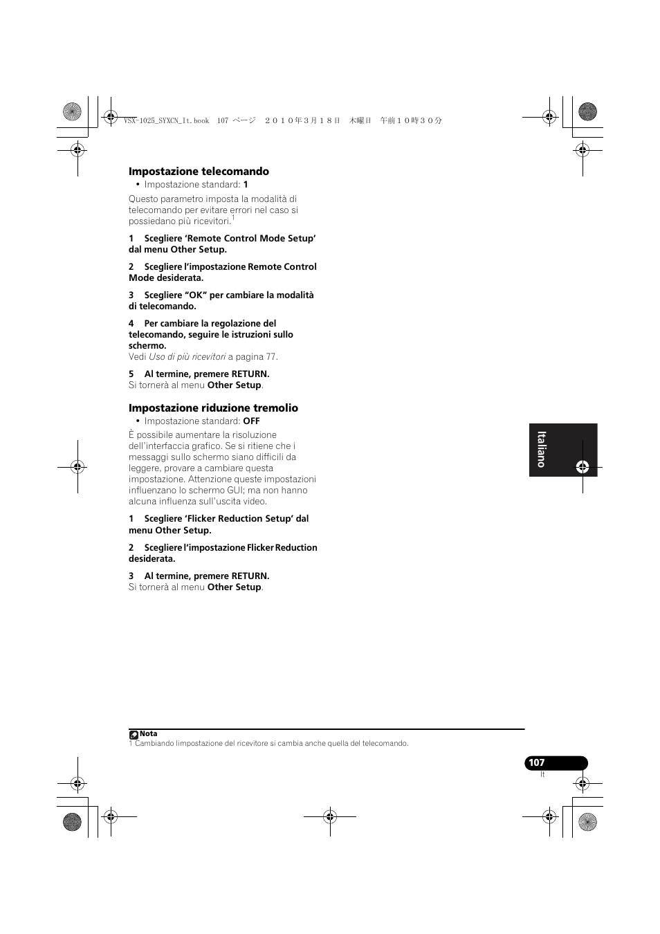 Impostazione telecomando, 5 al termine, premere return, Impostazione riduzione tremolio | 3 al termine, premere return | Pioneer VSX-1020-K User Manual | Page 107 / 532