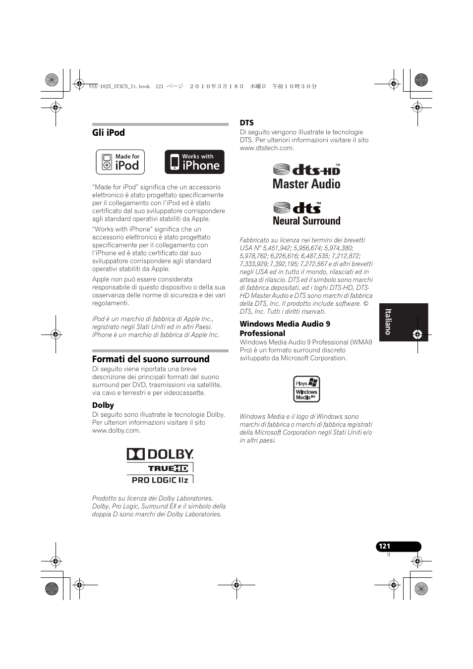Gli ipod, Formati del suono surround, Dolby | Windows media audio 9 professional | Pioneer VSX-1020-K User Manual | Page 121 / 532