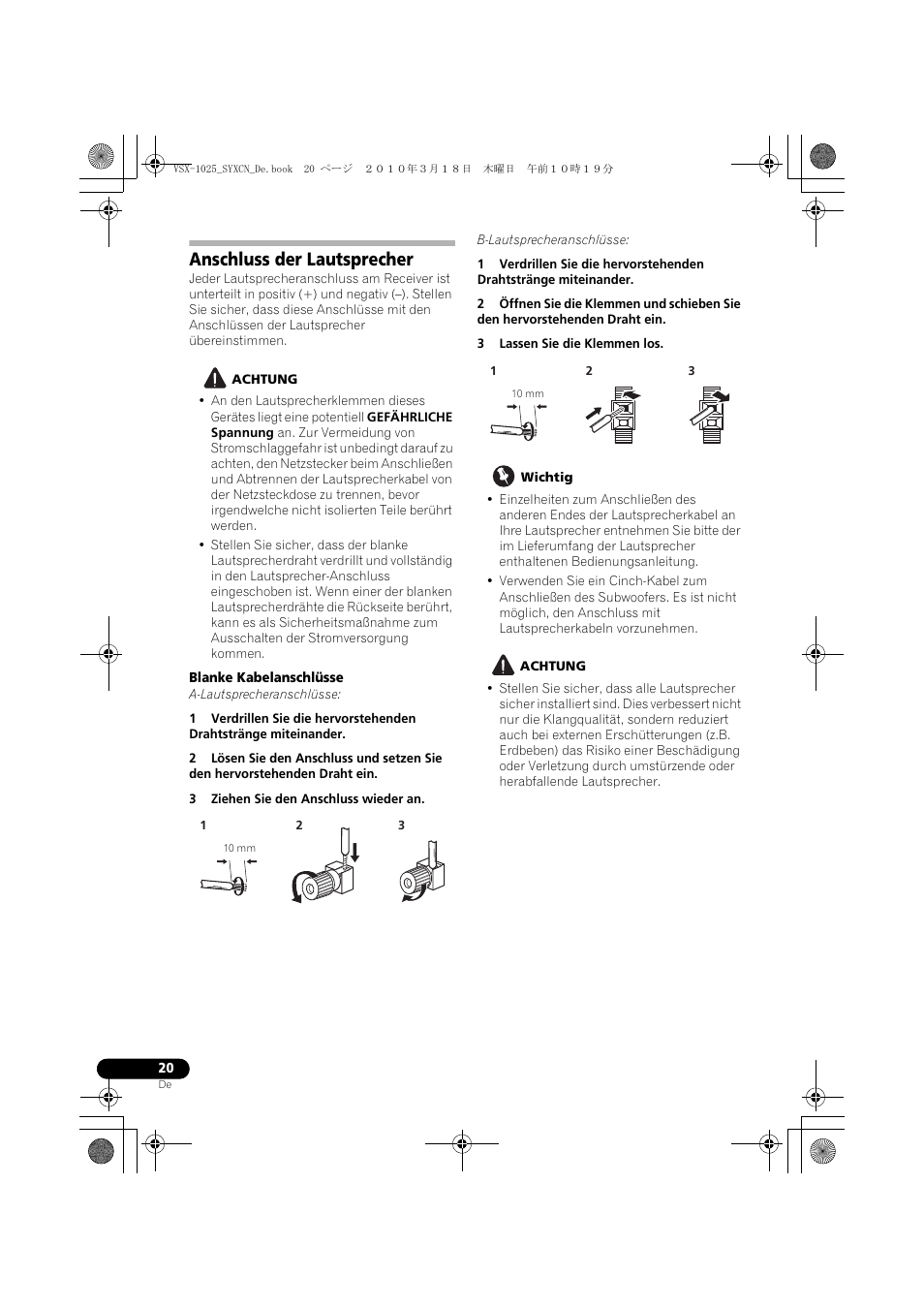 Anschluss der lautsprecher, Achtung, Blanke kabelanschlüsse | A-lautsprecheranschlüsse, 3 ziehen sie den anschluss wieder an, B-lautsprecheranschlüsse, 3 lassen sie die klemmen los, Wichtig | Pioneer VSX-1020-K User Manual | Page 152 / 532