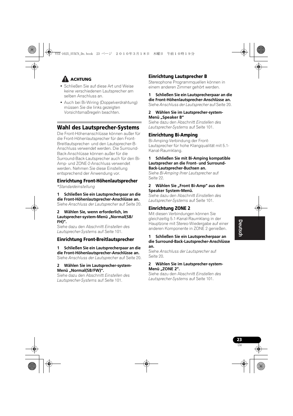 Achtung, Wahl des lautsprecher-systems, Einrichtung front-höhenlautsprecher | Standardeinstellung, Einrichtung front-breitlautsprecher, Einrichtung lautsprecher b, Einrichtung bi-amping, Einrichtung zone 2, 2 wählen sie im lautsprecher-system- menü „zone 2 | Pioneer VSX-1020-K User Manual | Page 155 / 532