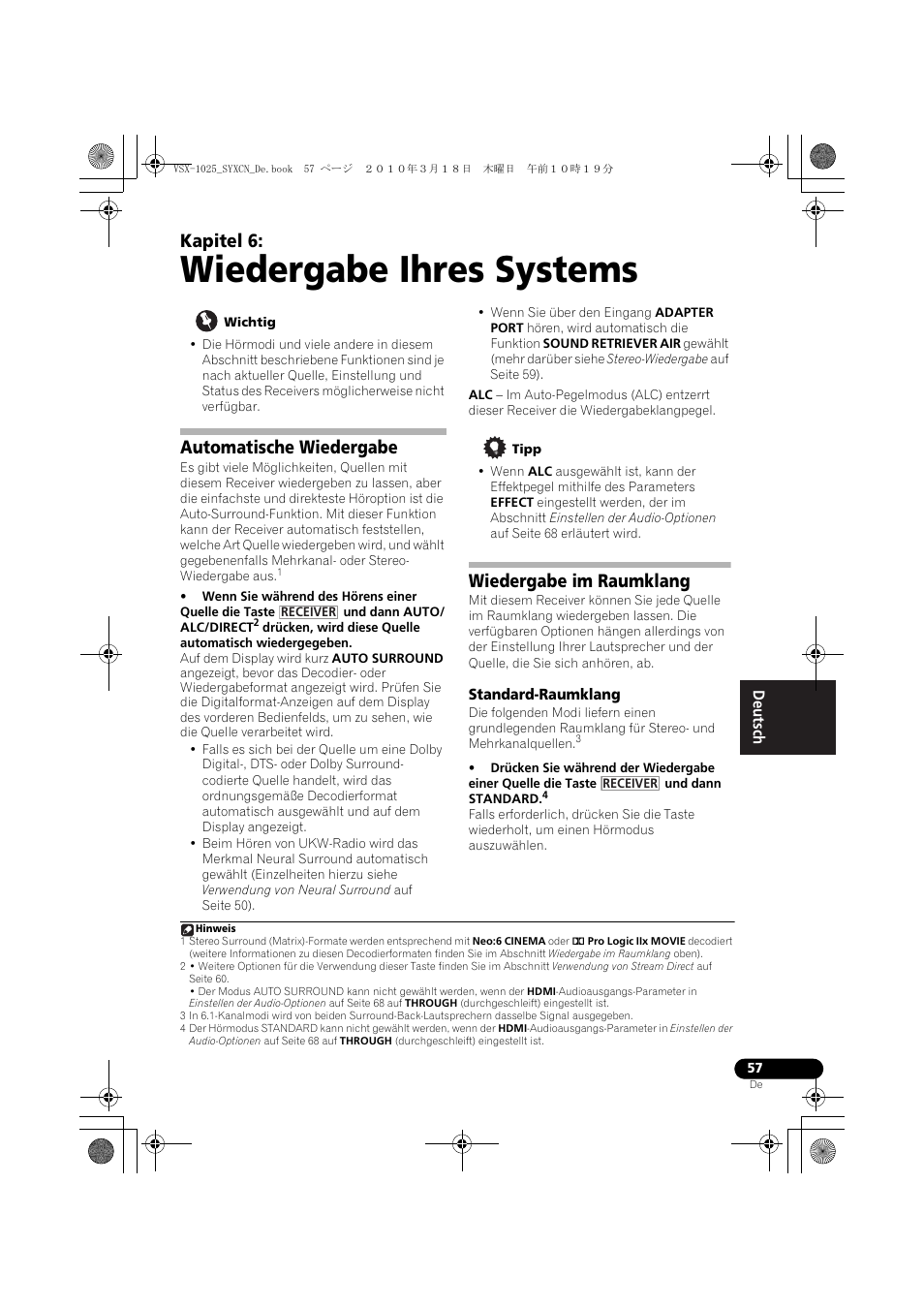 Wiedergabe ihres systems, Wichtig, Automatische wiedergabe | Tipp, Wiedergabe im raumklang, Standard-raumklang, 06 wiedergabe ihres systems, Kapitel 6 | Pioneer VSX-1020-K User Manual | Page 189 / 532
