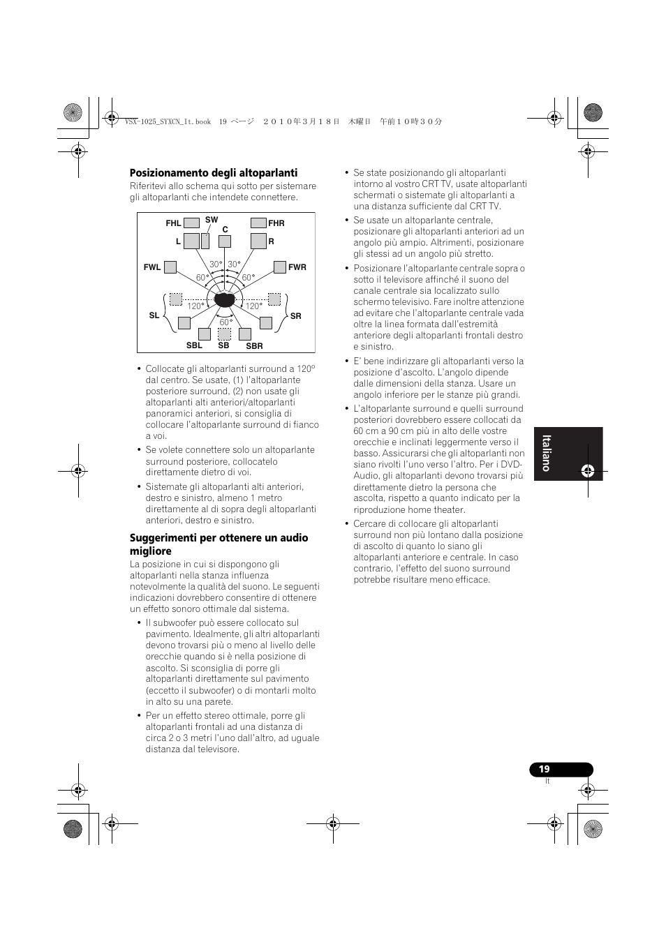 Posizionamento degli altoparlanti, Suggerimenti per ottenere un audio migliore | Pioneer VSX-1020-K User Manual | Page 19 / 532