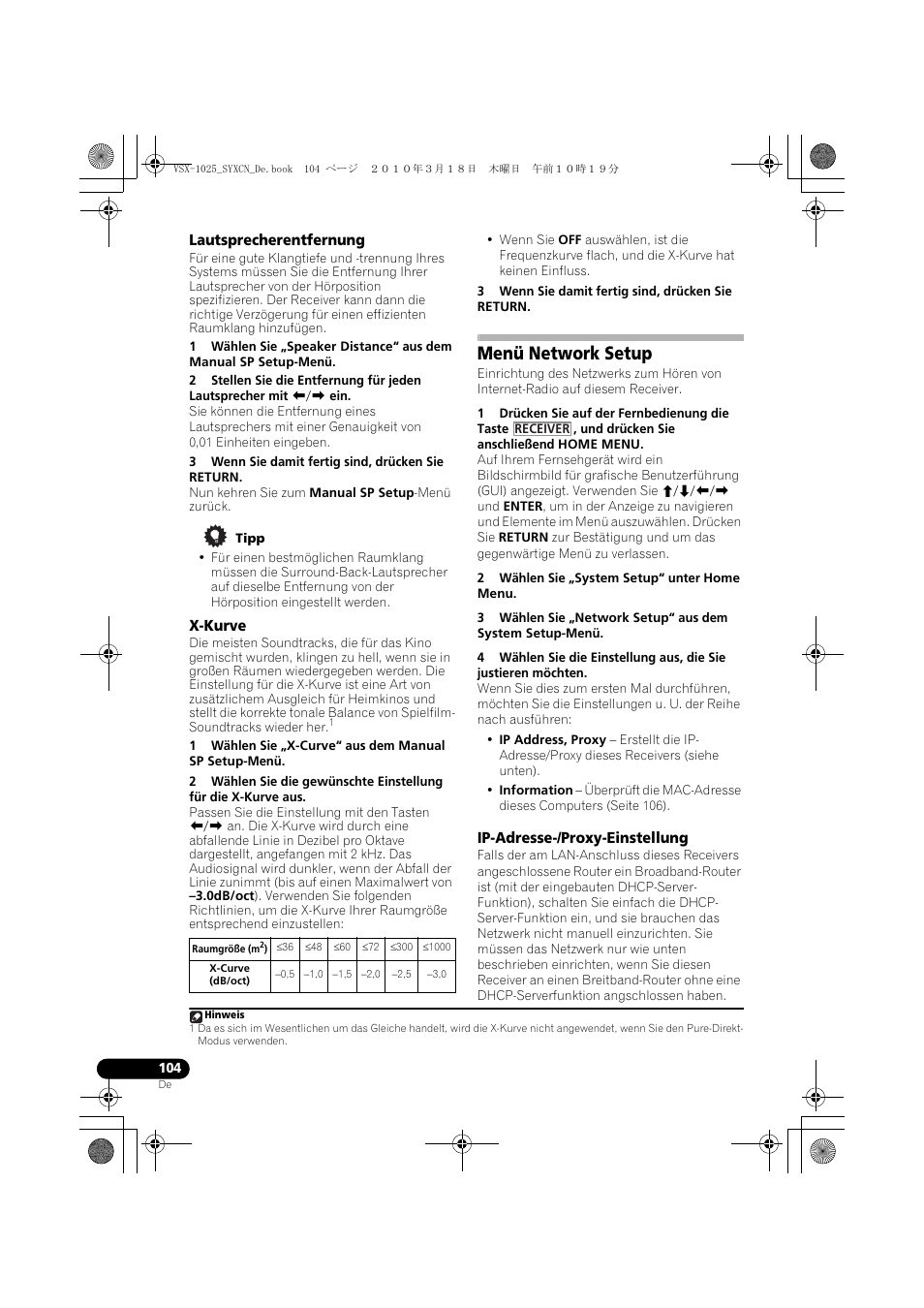 Lautsprecherentfernung, 3 wenn sie damit fertig sind, drücken sie return, Tipp | X-kurve, X-curve, Db/oct), Menü network setup, 2 wählen sie „system setup“ unter home menu, Ip-adresse-/proxy-einstellung | Pioneer VSX-1020-K User Manual | Page 236 / 532