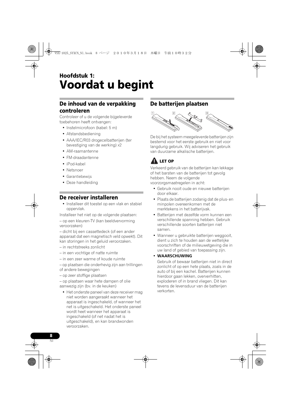 Voordat u begint, De inhoud van de verpakking controleren, De receiver installeren | De batterijen plaatsen, Let op, 01 voordat u begint, Hoofdstuk 1 | Pioneer VSX-1020-K User Manual | Page 272 / 532