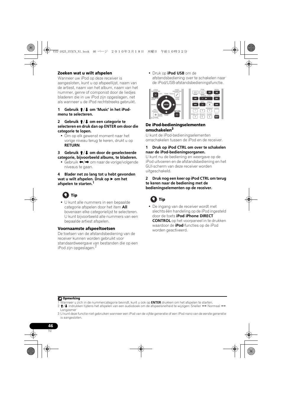 Zoeken wat u wilt afspelen, Voornaamste afspeeltoetsen, De ipod-bedieningselementen omschakelen | Pioneer VSX-1020-K User Manual | Page 310 / 532