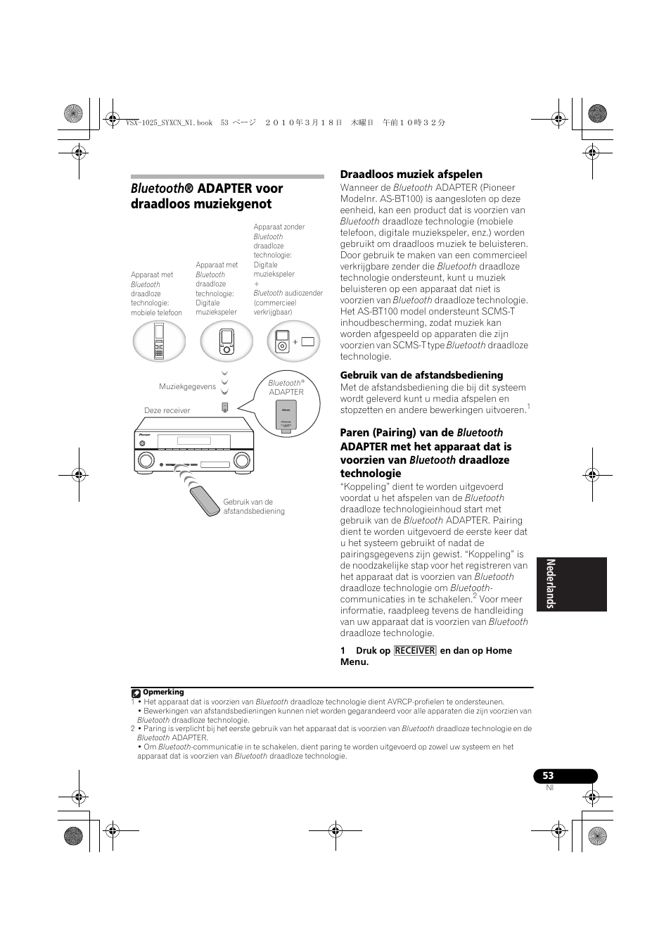 Bluetooth® adapter voor draadloos muziekgenot, Draadloos muziek afspelen, Gebruik van de afstandsbediening | 1 druk op en dan op home menu, Bluetooth, Adapter voor draadloos, Muziekgenot, Bluetooth ® adapter voor draadloos muziekgenot | Pioneer VSX-1020-K User Manual | Page 317 / 532
