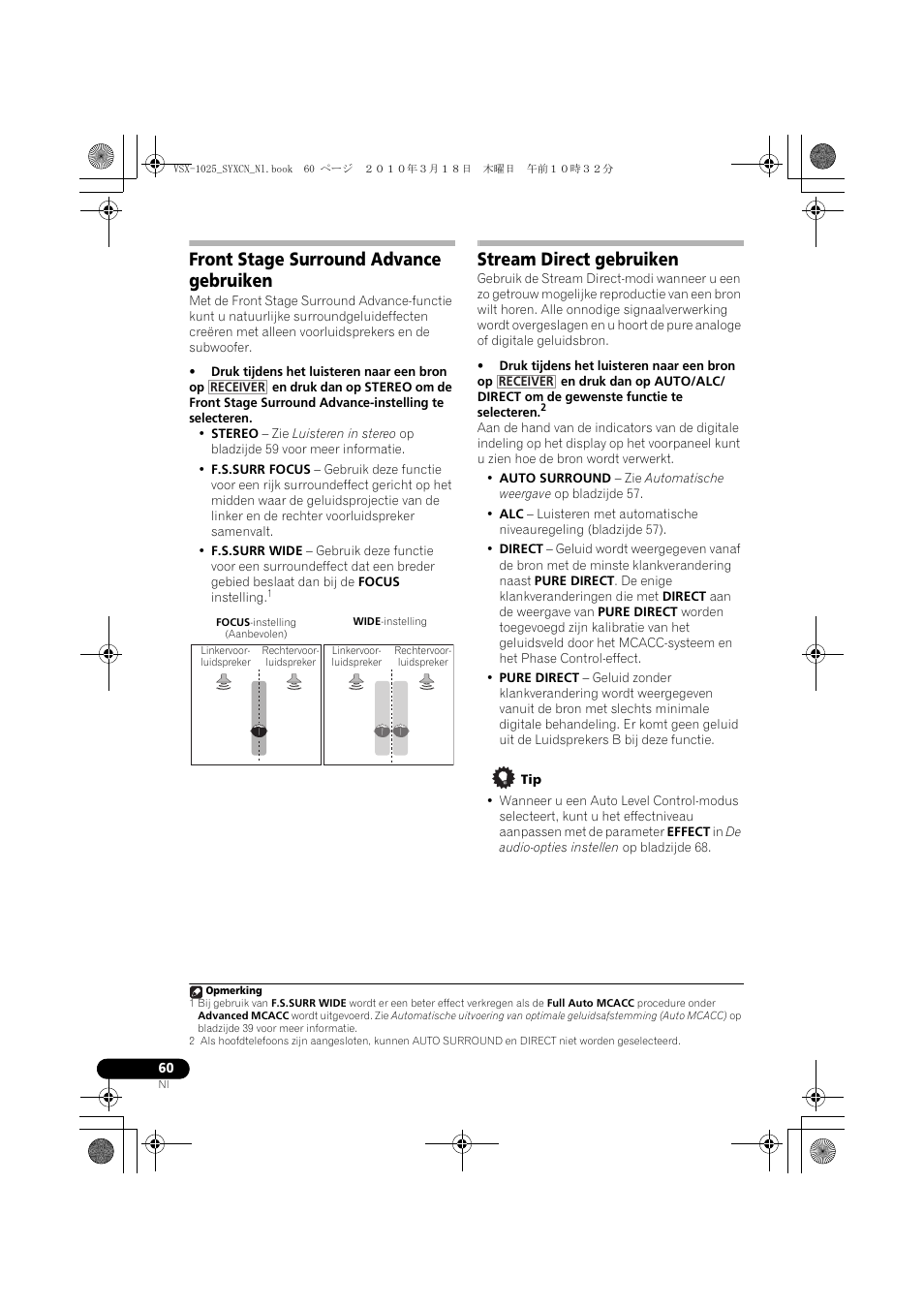 Front stage surround advance gebruiken, Focus-instelling (aanbevolen), Stream direct gebruiken | Pioneer VSX-1020-K User Manual | Page 324 / 532