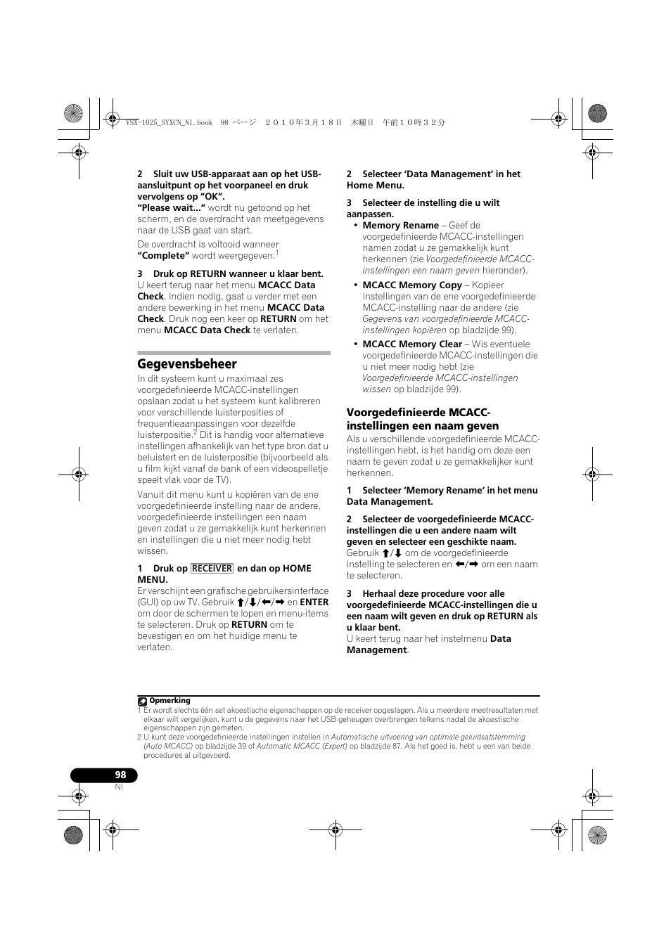 3 druk op return wanneer u klaar bent, Gegevensbeheer, 1 druk op en dan op home menu | 2 selecteer ‘data management’ in het home menu, 3 selecteer de instelling die u wilt aanpassen | Pioneer VSX-1020-K User Manual | Page 362 / 532