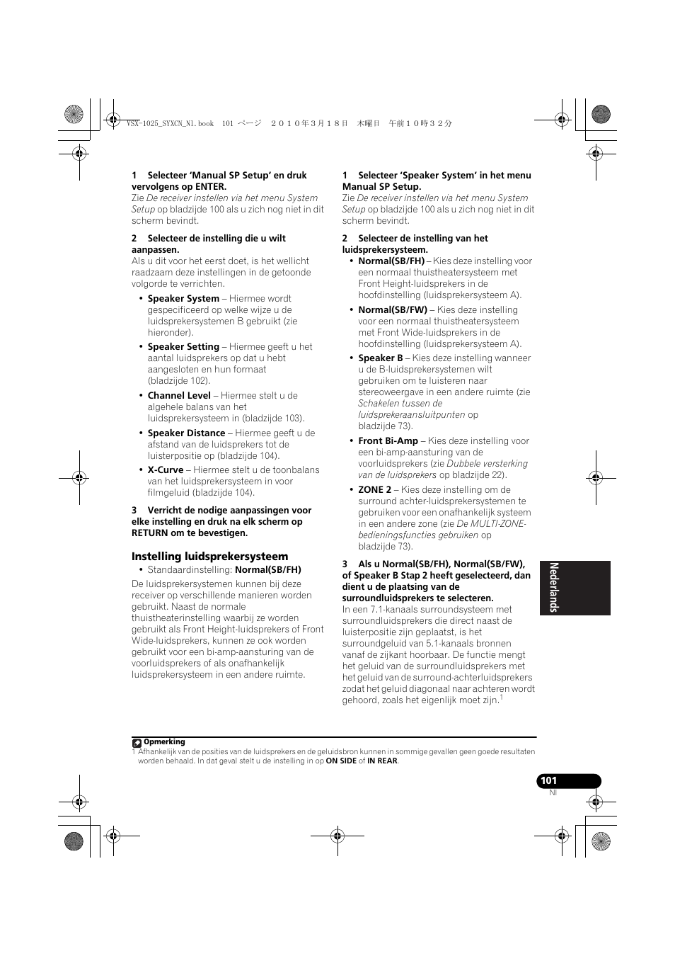 2 selecteer de instelling die u wilt aanpassen, Instelling luidsprekersysteem | Pioneer VSX-1020-K User Manual | Page 365 / 532