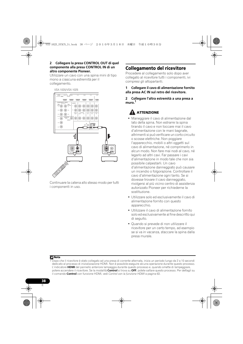Collegamento del ricevitore, 2 collegare l’altra estremità a una presa a muro, Attenzione | Pioneer VSX-1020-K User Manual | Page 38 / 532