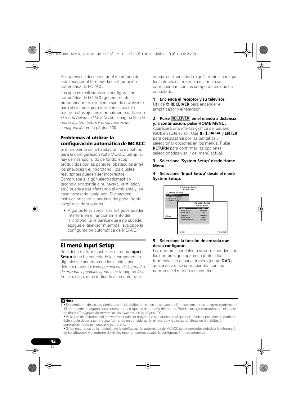 El menú input setup, 1 encienda el receptor y su televisor, 3 seleccione ‘system setup’ desde home menu | Pioneer VSX-1020-K User Manual | Page 438 / 532