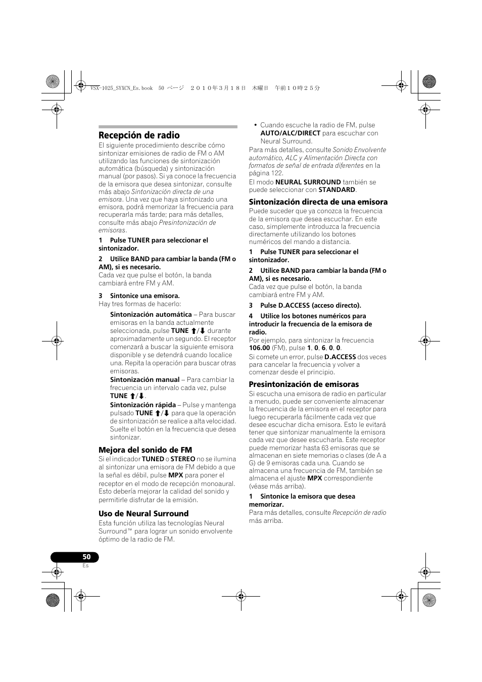 Recepción de radio, 1 pulse tuner para seleccionar el sintonizador, 3 sintonice una emisora | Mejora del sonido de fm, Uso de neural surround, Sintonización directa de una emisora, 3 pulse d.access (acceso directo), Presintonización de emisoras, 1 sintonice la emisora que desea memorizar | Pioneer VSX-1020-K User Manual | Page 446 / 532