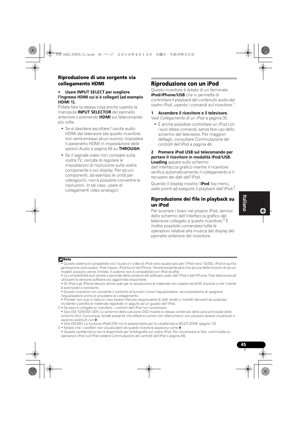 Riproduzione di una sorgente via collegamento hdmi, Riproduzione con un ipod, Riproduzione dei file in playback su un ipod | Pioneer VSX-1020-K User Manual | Page 45 / 532