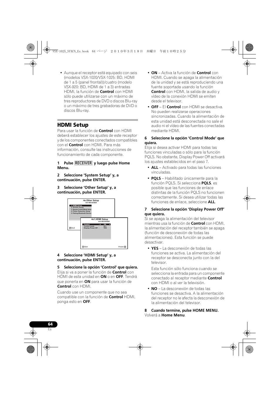 Hdmi setup, 1 pulse y luego pulse home menu, 5 seleccione la opción ‘control’ que quiera | 6 seleccione la opción ‘control mode’ que quiera, 8 cuando termine, pulse home menu | Pioneer VSX-1020-K User Manual | Page 460 / 532