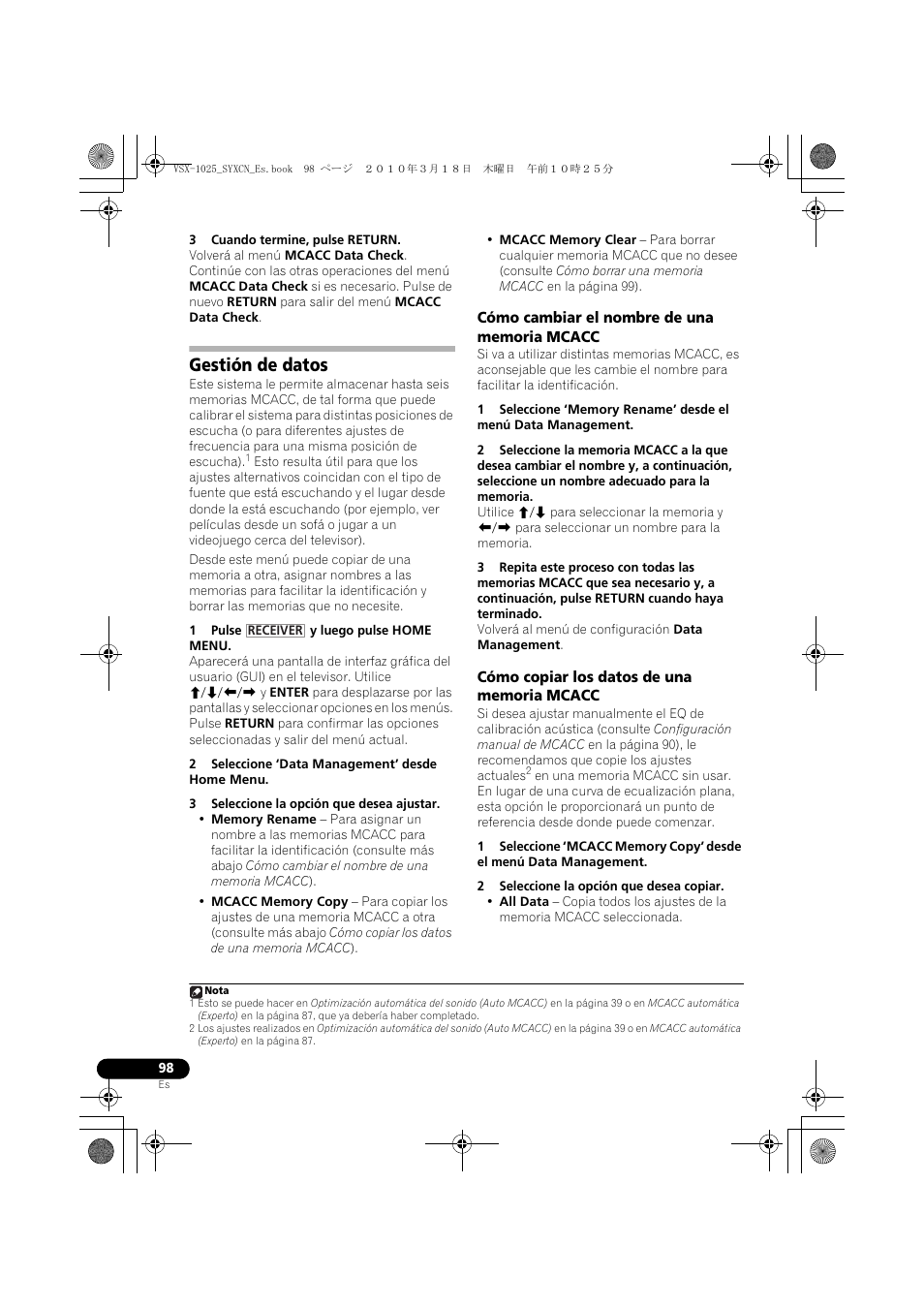 3 cuando termine, pulse return, Gestión de datos, 1 pulse y luego pulse home menu | 2 seleccione ‘data management’ desde home menu, 3 seleccione la opción que desea ajustar, Cómo cambiar el nombre de una memoria mcacc, Cómo copiar los datos de una memoria mcacc, 2 seleccione la opción que desea copiar | Pioneer VSX-1020-K User Manual | Page 494 / 532
