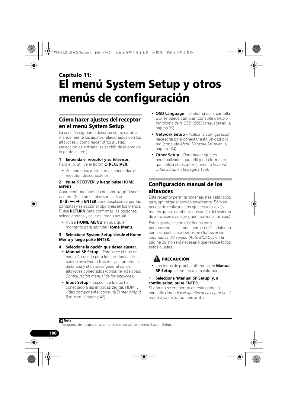 1 encienda el receptor y su televisor, 2 pulse y luego pulse home menu, 4 seleccione la opción que desea ajustar | Configuración manual de los altavoces, Precaución, Capítulo 11 | Pioneer VSX-1020-K User Manual | Page 496 / 532
