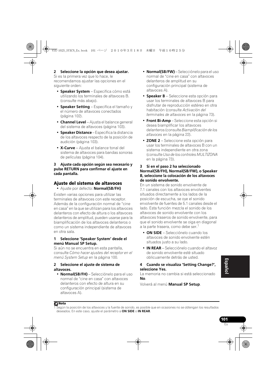2 seleccione la opción que desea ajustar, Ajuste del sistema de altavoces, 2 seleccione el ajuste de sistema de altavoces | Pioneer VSX-1020-K User Manual | Page 497 / 532