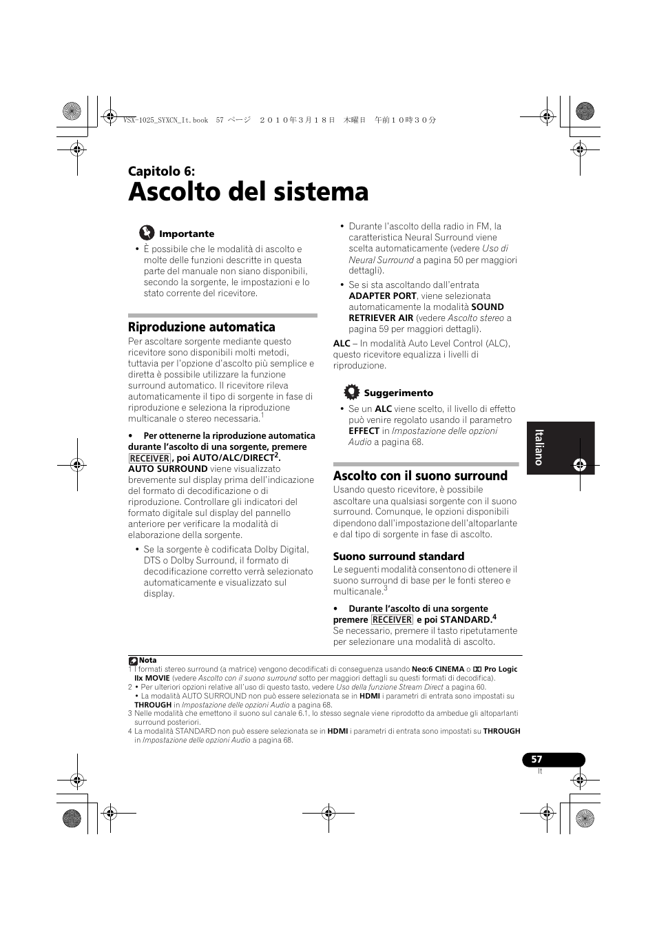 Ascolto del sistema, Importante, Riproduzione automatica | Suggerimento, Ascolto con il suono surround, Suono surround standard, 06 ascolto del sistema, Capitolo 6 | Pioneer VSX-1020-K User Manual | Page 57 / 532