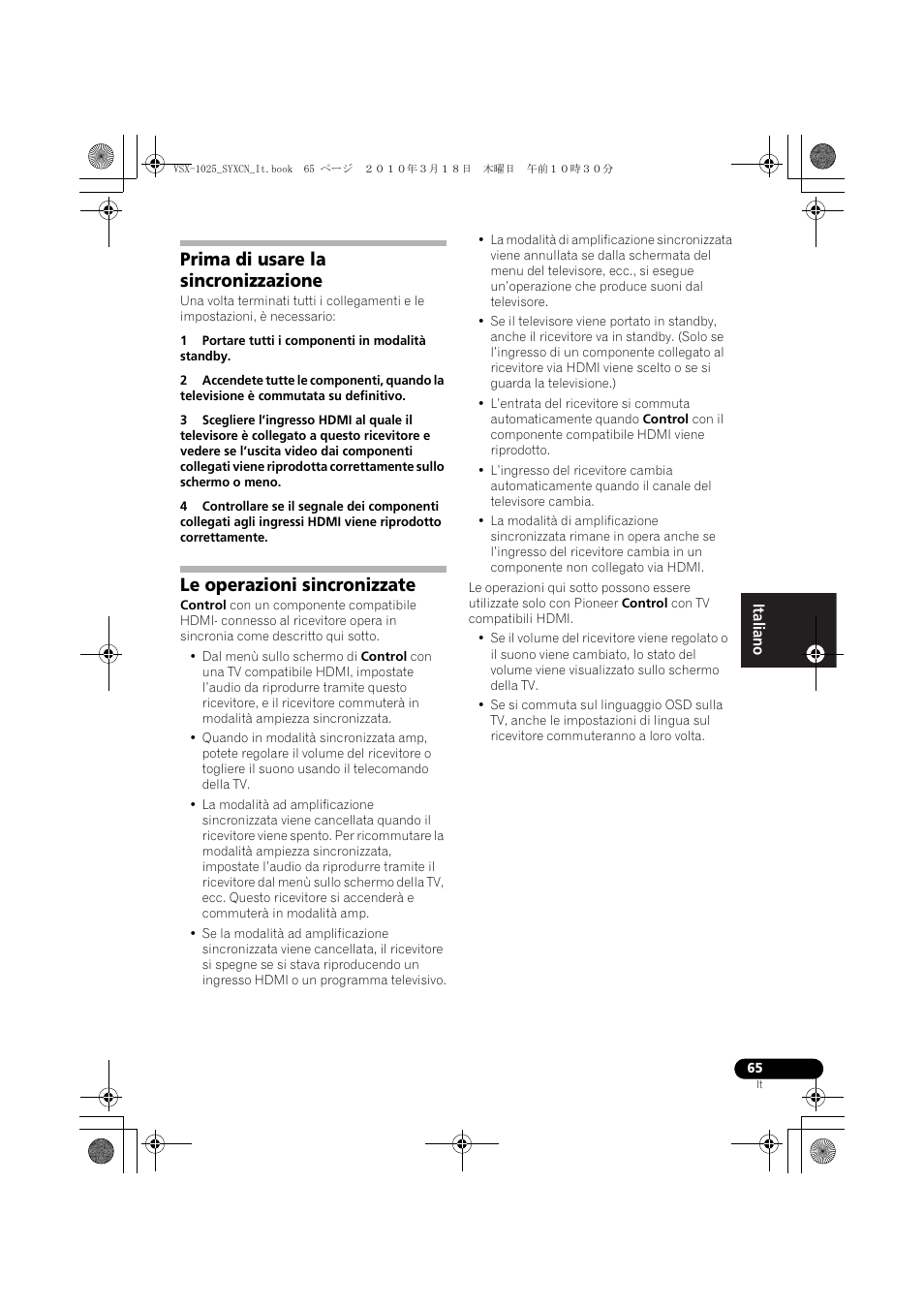 Prima di usare la sincronizzazione, 1 portare tutti i componenti in modalità standby, Le operazioni sincronizzate | Pioneer VSX-1020-K User Manual | Page 65 / 532