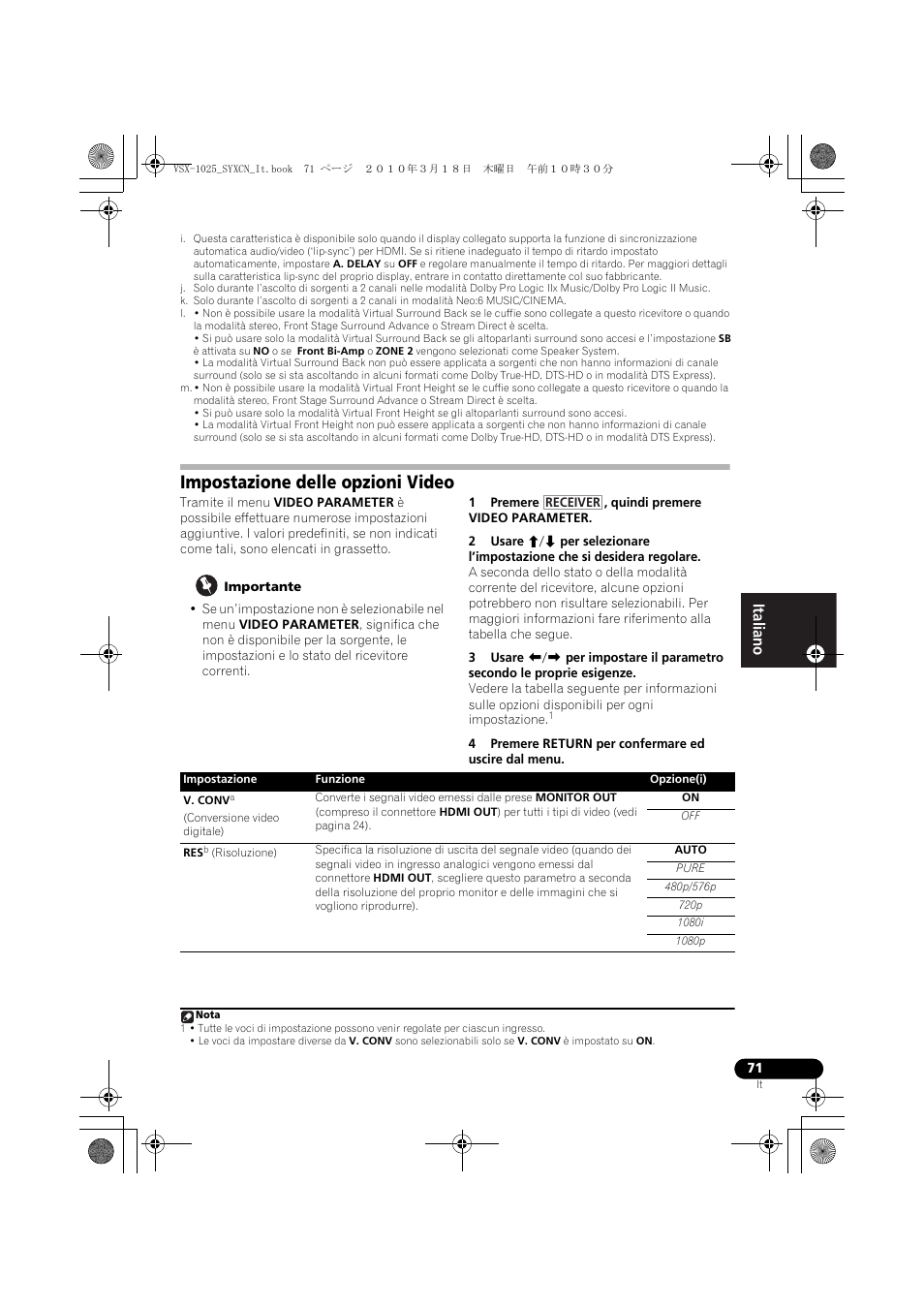 Impostazione delle opzioni video, Importante, 1 premere , quindi premere video parameter | 4 premere return per confermare ed uscire dal menu, Auto, Pure, 480p/576p, 720p, 1080i, 1080p | Pioneer VSX-1020-K User Manual | Page 71 / 532