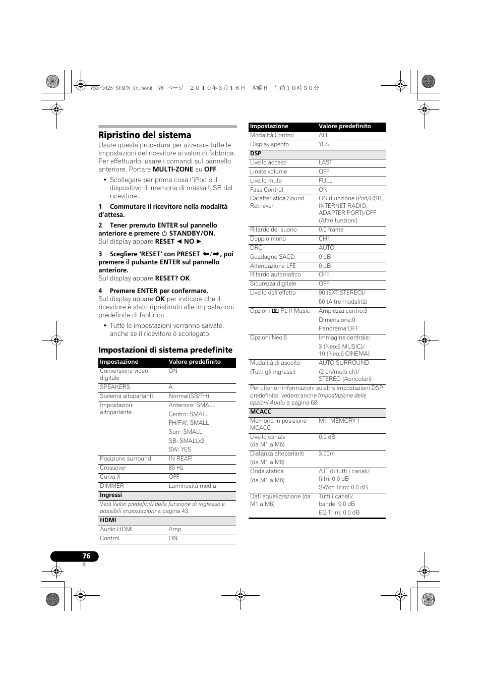 Ripristino del sistema, 1 commutare il ricevitore nella modalità d’attesa, 4 premere enter per confermare | Impostazioni di sistema predefinite | Pioneer VSX-1020-K User Manual | Page 76 / 532