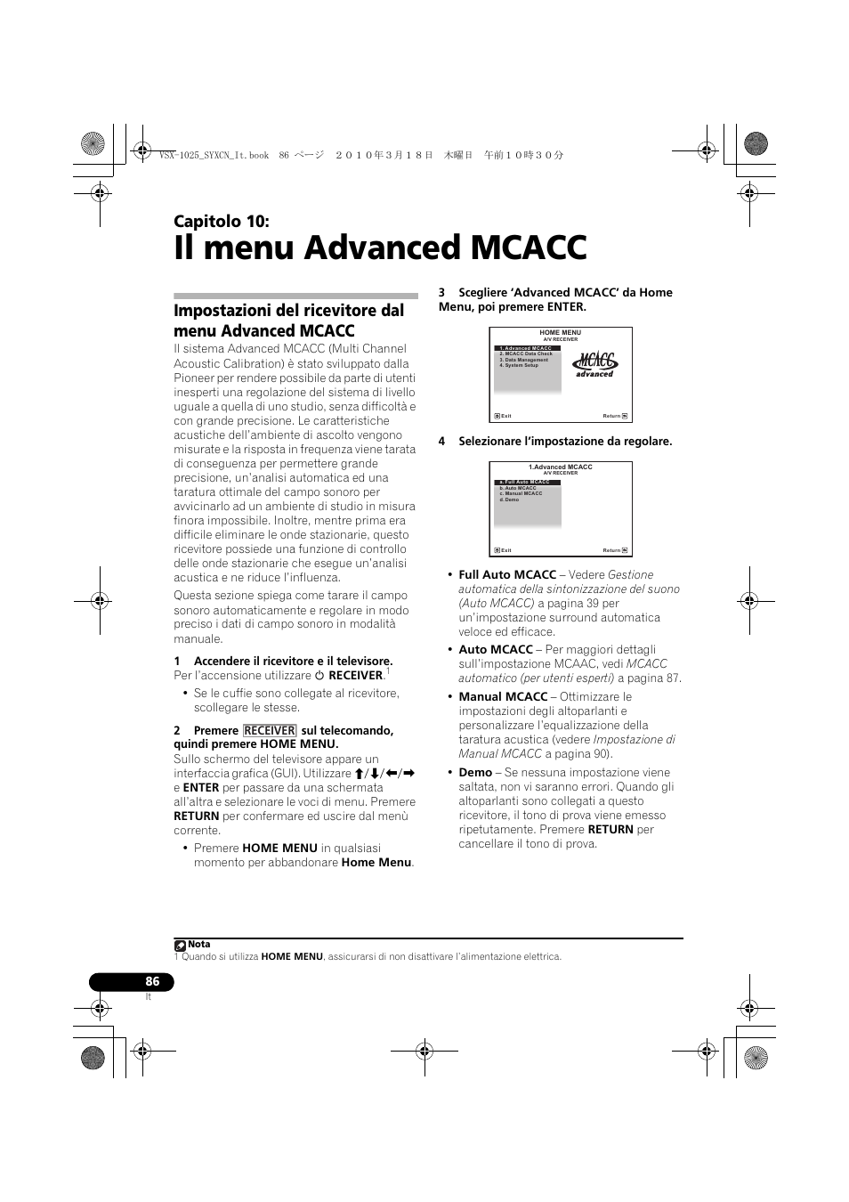 Il menu advanced mcacc, 1 accendere il ricevitore e il televisore, 4 selezionare l’impostazione da regolare | 10 il menu advanced mcacc, Capitolo 10 | Pioneer VSX-1020-K User Manual | Page 86 / 532