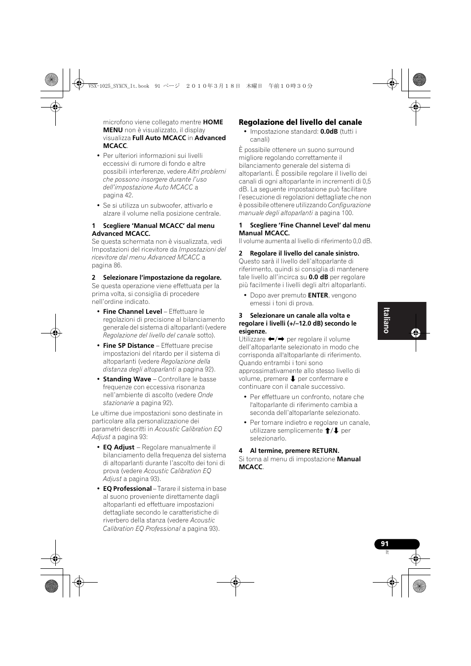 1 scegliere ‘manual mcacc’ dal menu advanced mcacc, 2 selezionare l’impostazione da regolare, Regolazione del livello del canale | 2 regolare il livello del canale sinistro, 4 al termine, premere return | Pioneer VSX-1020-K User Manual | Page 91 / 532