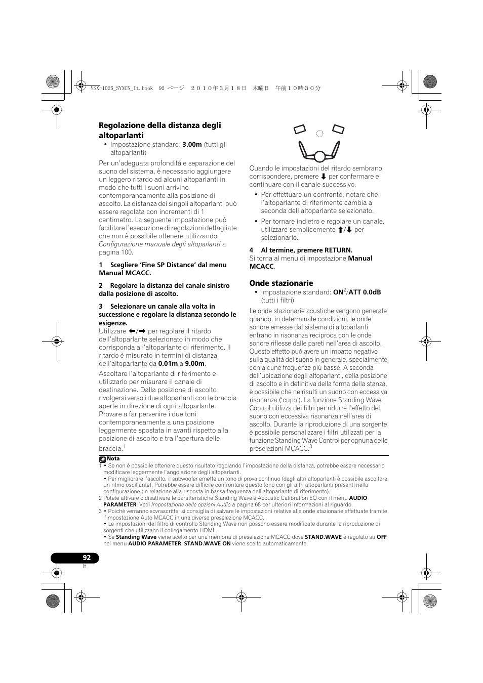 Regolazione della distanza degli altoparlanti, 4 al termine, premere return, Onde stazionarie | Pioneer VSX-1020-K User Manual | Page 92 / 532