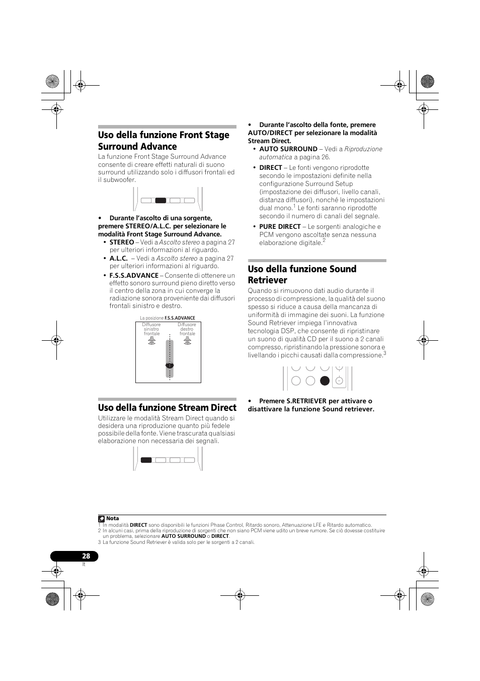 Uso della funzione front stage surround advance, Uso della funzione stream direct, Uso della funzione sound retriever | Uso della funzione front stage surround, Advance | Pioneer VSX-519V-K User Manual | Page 28 / 188
