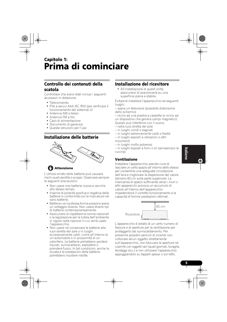 Prima di cominciare, Controllo dei contenuti della scatola, Installazione delle batterie | Installazione del ricevitore, Ventilazione, Capitolo 1 | Pioneer VSX-519V-K User Manual | Page 5 / 188