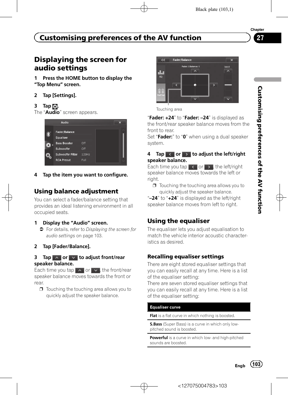 Settings, Using balance adjustment 103, Using the equaliser 103 | Displaying the screen for audio settings, Customising preferences of the av function, Using balance adjustment, Using the equaliser | Pioneer AVIC-F550BT User Manual | Page 103 / 136