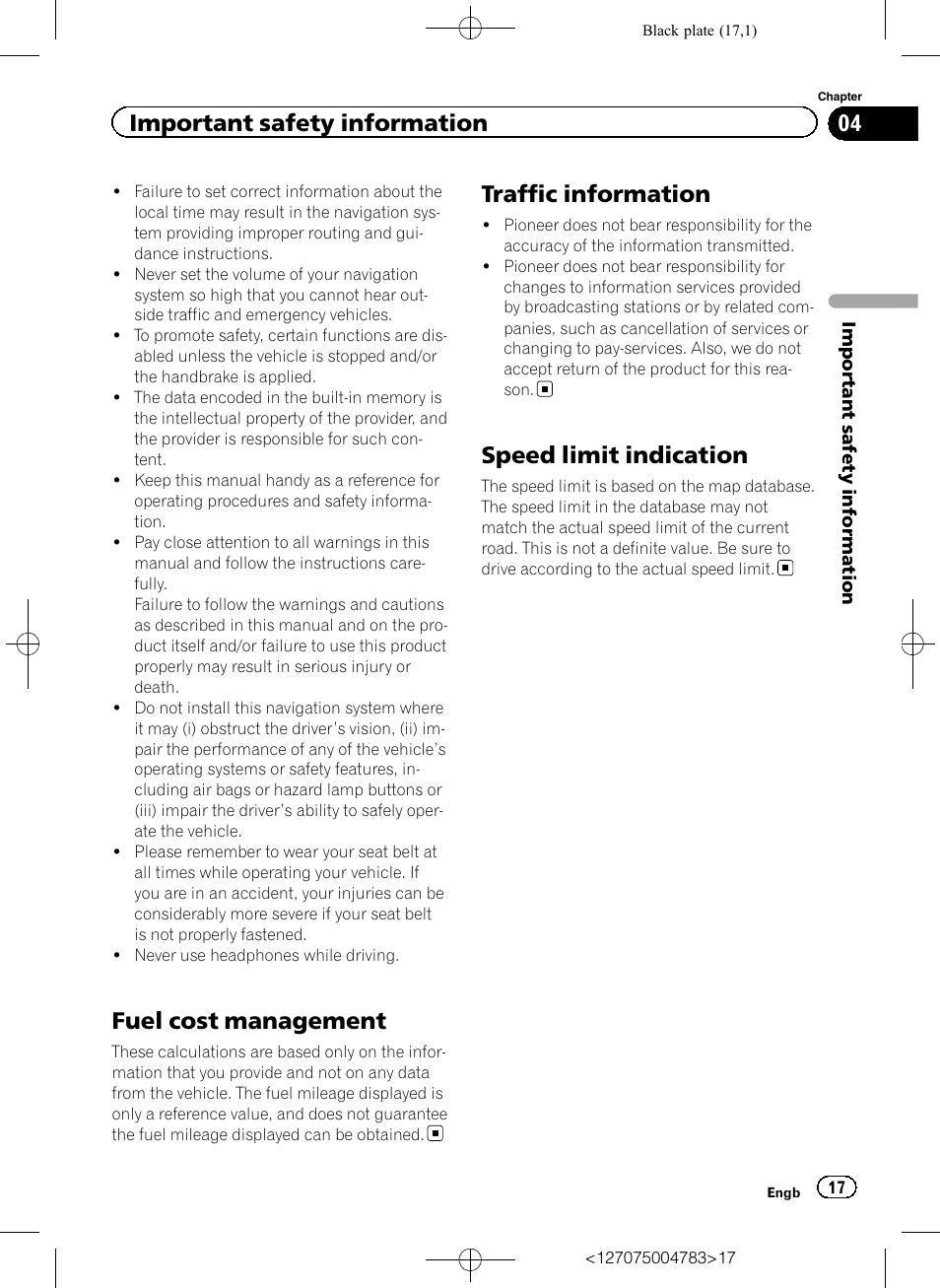 Fuel cost management, Traffic information, Speed limit indication | Important safety information | Pioneer AVIC-F550BT User Manual | Page 17 / 136