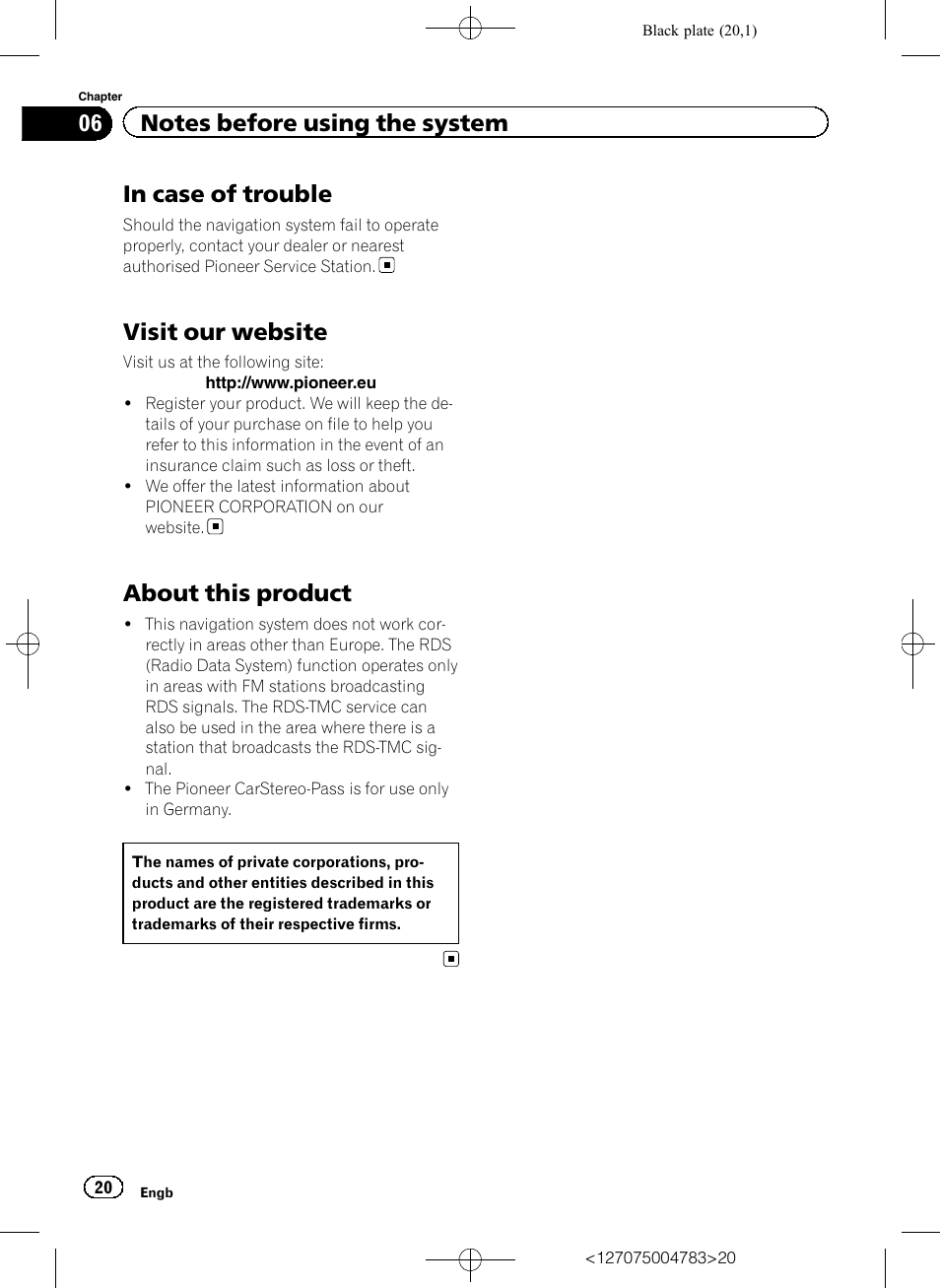 Notes before using the system in case of trouble, Visit our website, About this product | Pioneer AVIC-F550BT User Manual | Page 20 / 136