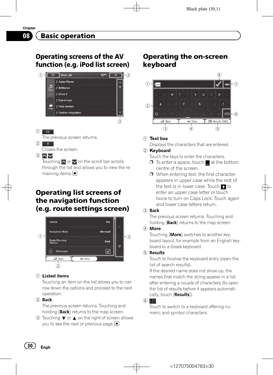 Operating screens of the av function (e.g, Ipod list screen), Operating list screens of the navigation | Function (e.g. route settings screen), Operating the on-screen keyboard, 08 basic operation | Pioneer AVIC-F550BT User Manual | Page 30 / 136
