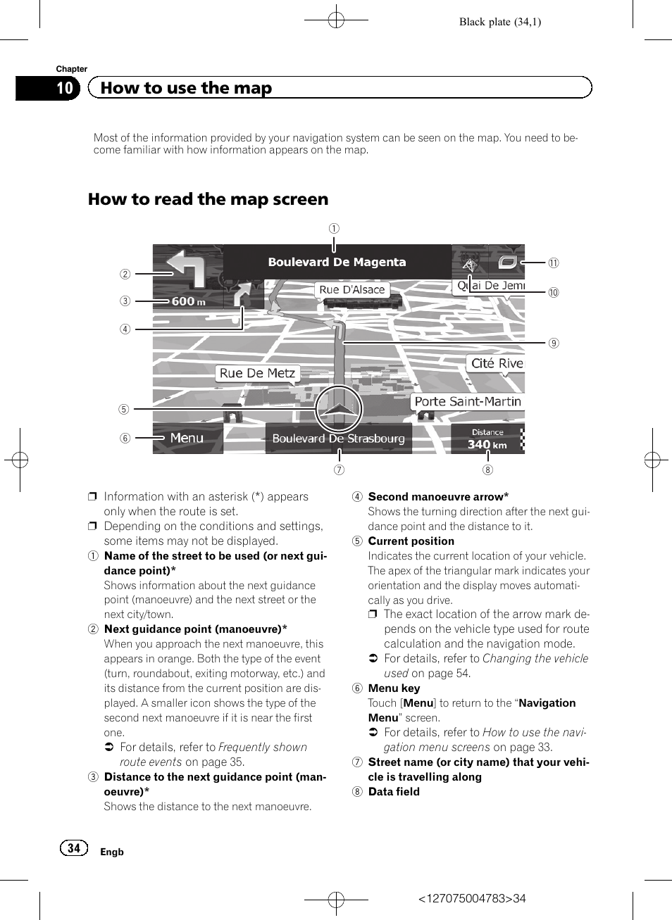 How to use the map how to read the map screen, How to read the map screen, 10 how to use the map | Pioneer AVIC-F550BT User Manual | Page 34 / 136