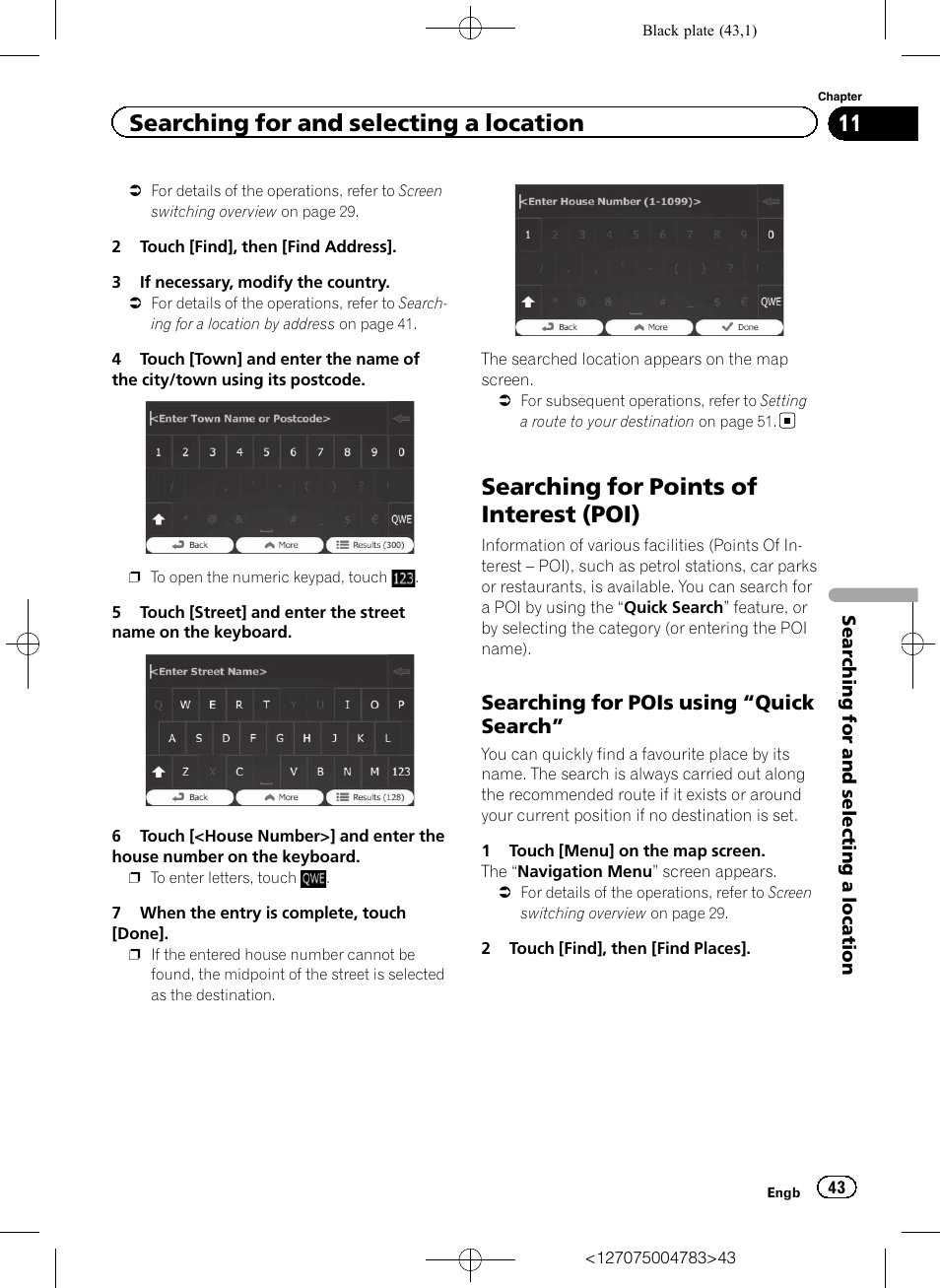 Searching for points of interest (poi), Searching for pois using “quick, Search | Searching for and selecting a location, Searching for pois using “quick search | Pioneer AVIC-F550BT User Manual | Page 43 / 136