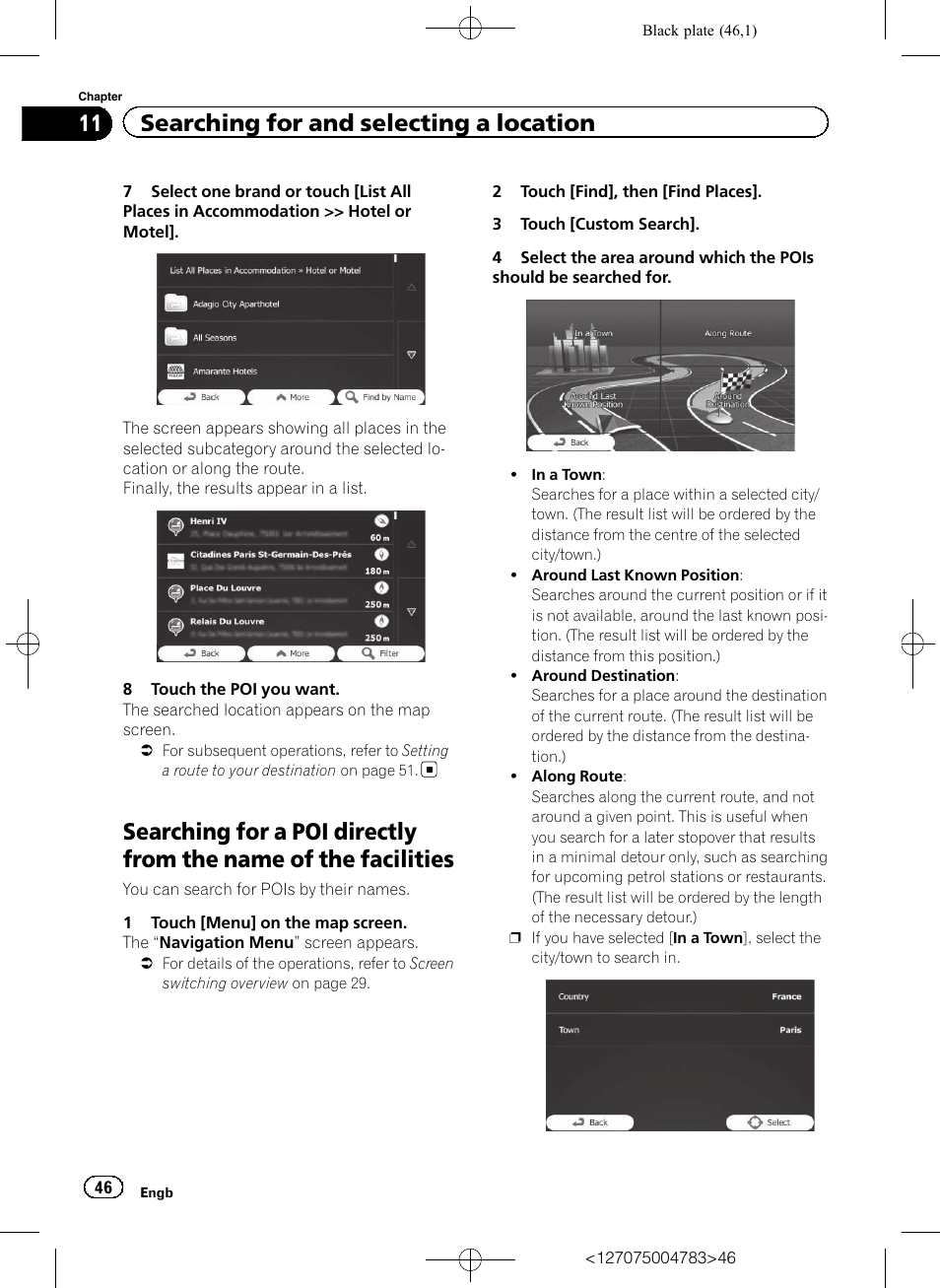 Searching for a poi directly from the name of, The facilities, 11 searching for and selecting a location | Pioneer AVIC-F550BT User Manual | Page 46 / 136