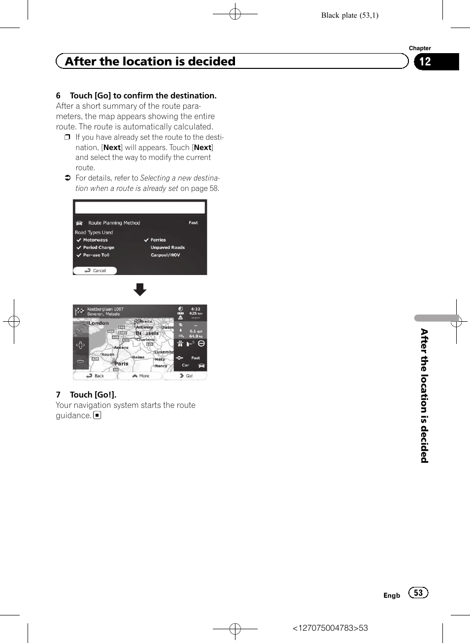 After the location is decided | Pioneer AVIC-F550BT User Manual | Page 53 / 136