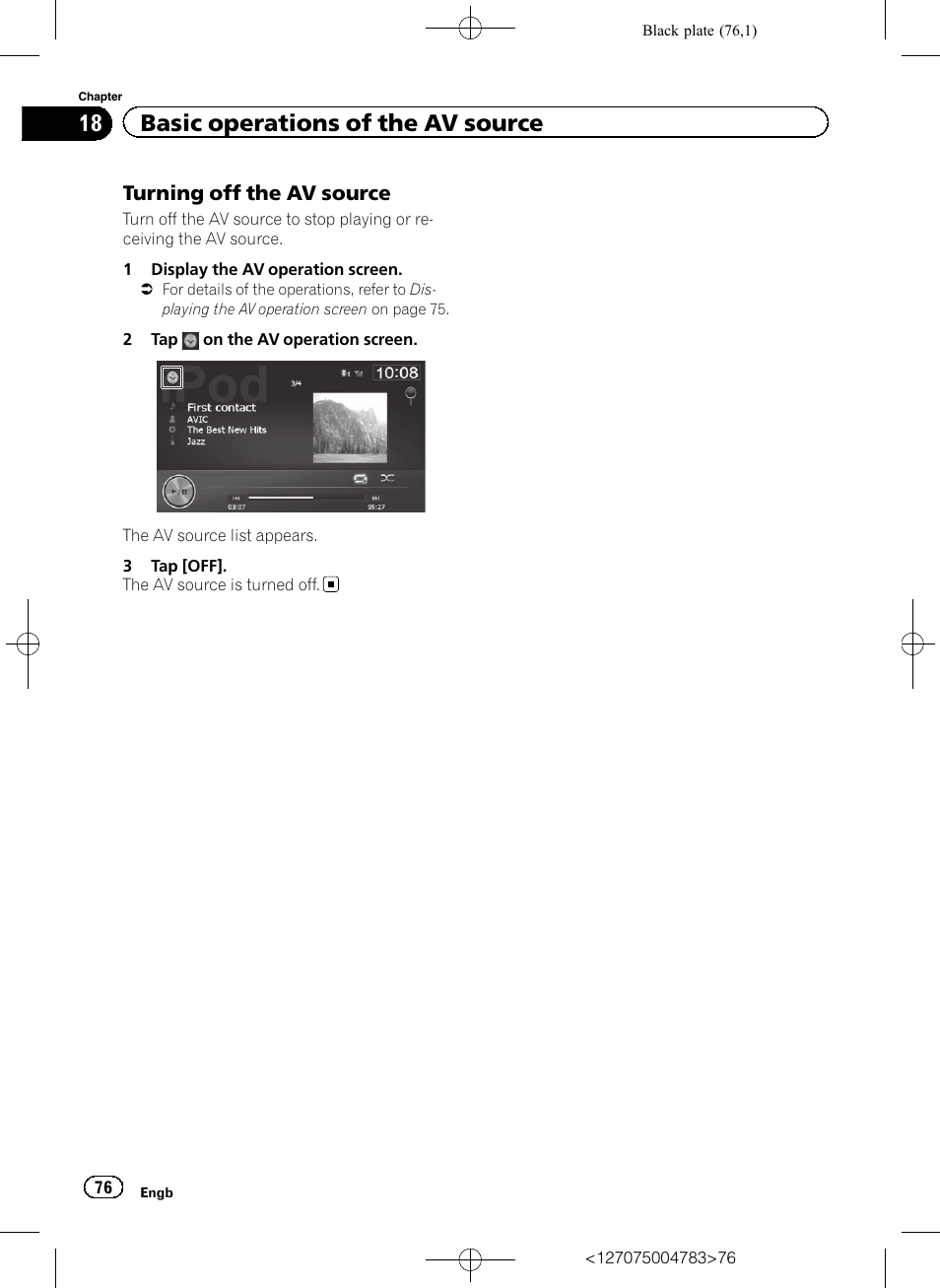 Turning off the av source 76, 18 basic operations of the av source, Turning off the av source | Pioneer AVIC-F550BT User Manual | Page 76 / 136