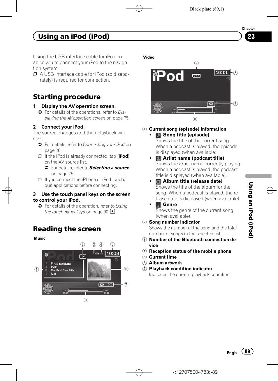 Using an ipod (ipod) starting procedure, Reading the screen, Starting procedure | Using an ipod (ipod) | Pioneer AVIC-F550BT User Manual | Page 89 / 136
