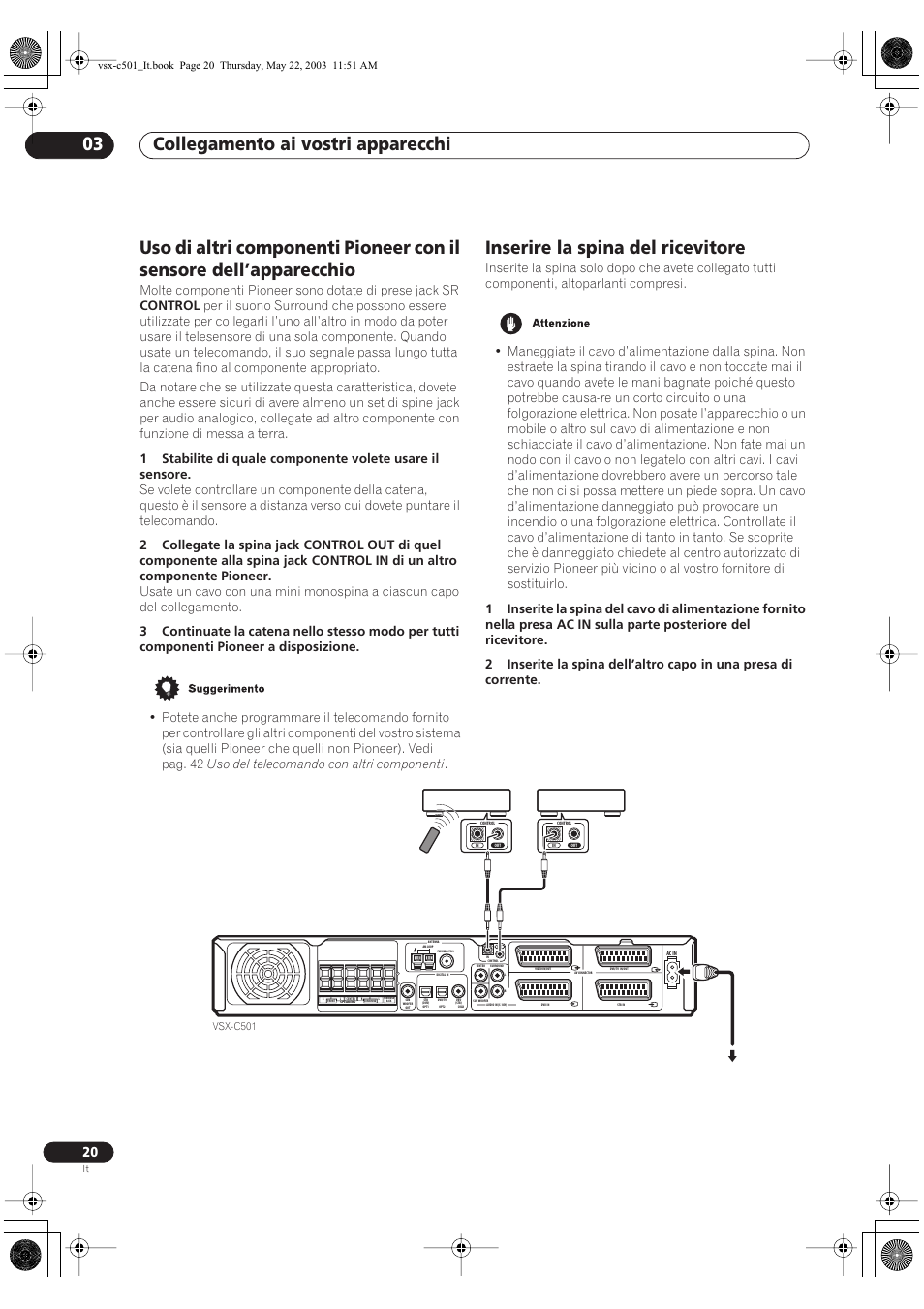 Collegamento ai vostri apparecchi 03, Inserire la spina del ricevitore | Pioneer VSX-C501-S User Manual | Page 72 / 108