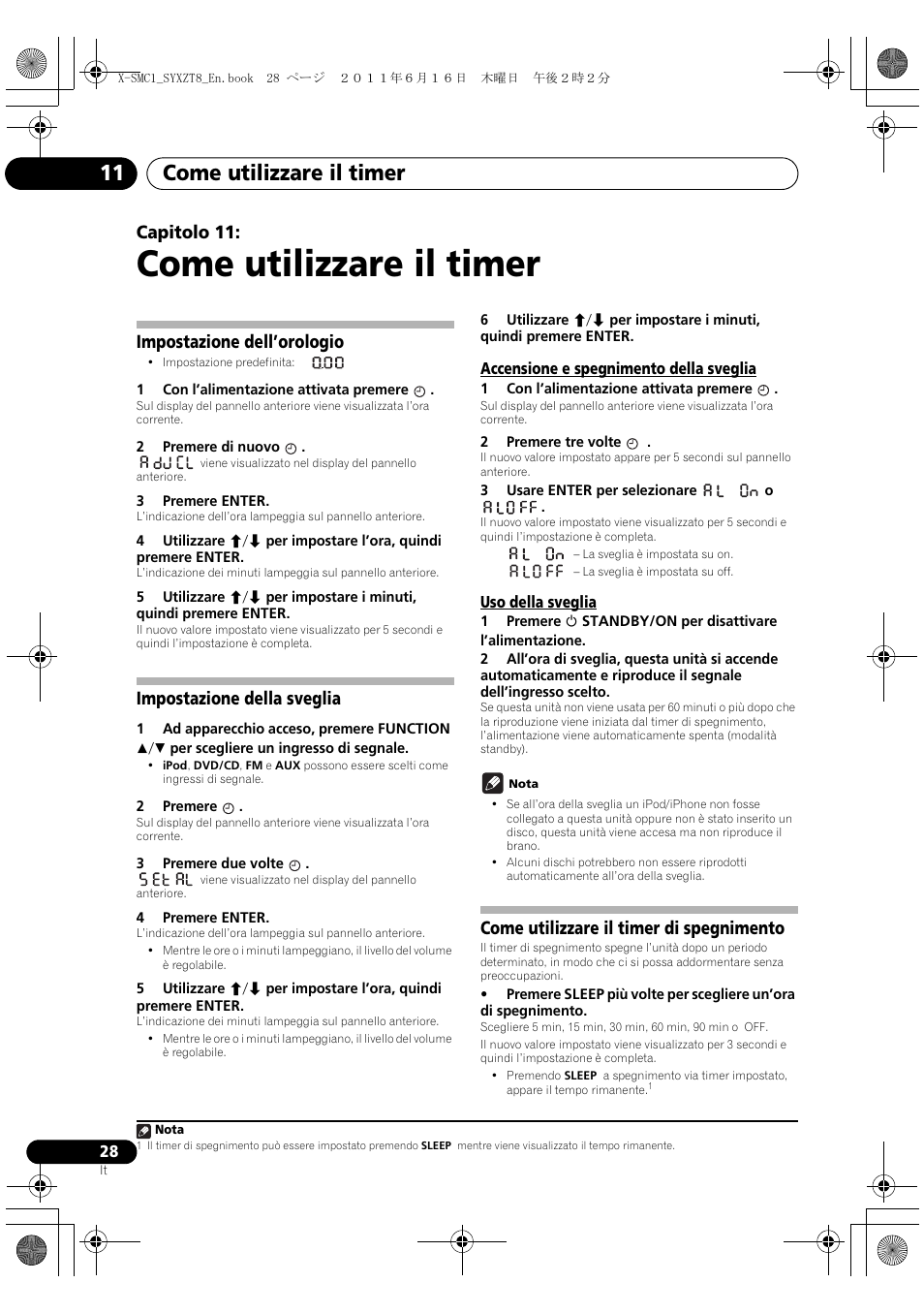 Come utilizzare il timer di spegnimento, Come utilizzare il timer, Come utilizzare il timer 11 | Capitolo 11, Impostazione dell’orologio, Impostazione della sveglia | Pioneer X-SMC1-K User Manual | Page 66 / 156