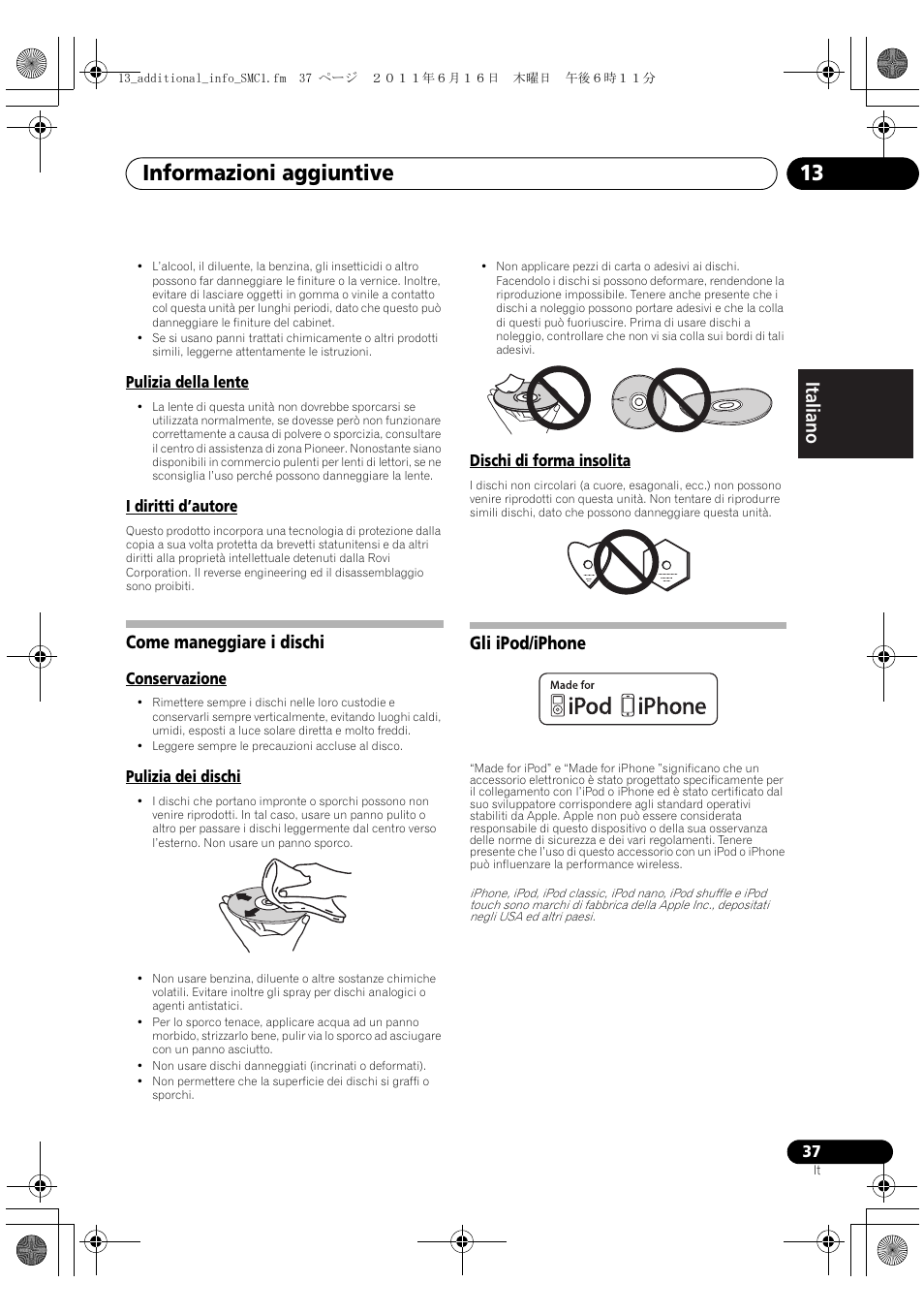 Come maneggiare i dischi gli ipod/iphone, Informazioni aggiuntive 13, Deutsch italiano nederlands pyccкий | Come maneggiare i dischi, Gli ipod/iphone | Pioneer X-SMC1-K User Manual | Page 75 / 156