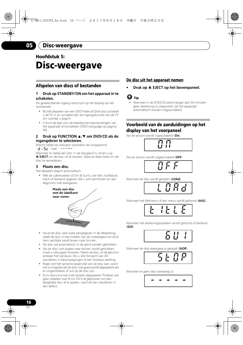 Afspelen van discs of bestanden, De disc uit het apparaat nemen, Disc-weergave | Disc-weergave 05, Hoofdstuk 5 | Pioneer X-SMC1-K User Manual | Page 92 / 156