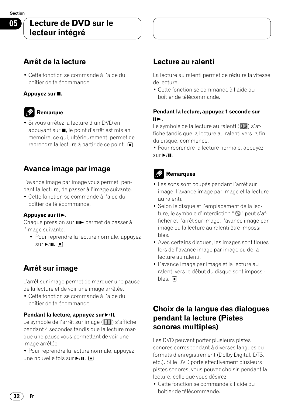 Lecture (pistes sonores multiples) 32, Lecture de dvd sur le lecteur intégré, Arrêt de la lecture | Avance image par image, Arrêt sur image, Lecture au ralenti | Pioneer DVH-P7000R User Manual | Page 132 / 204