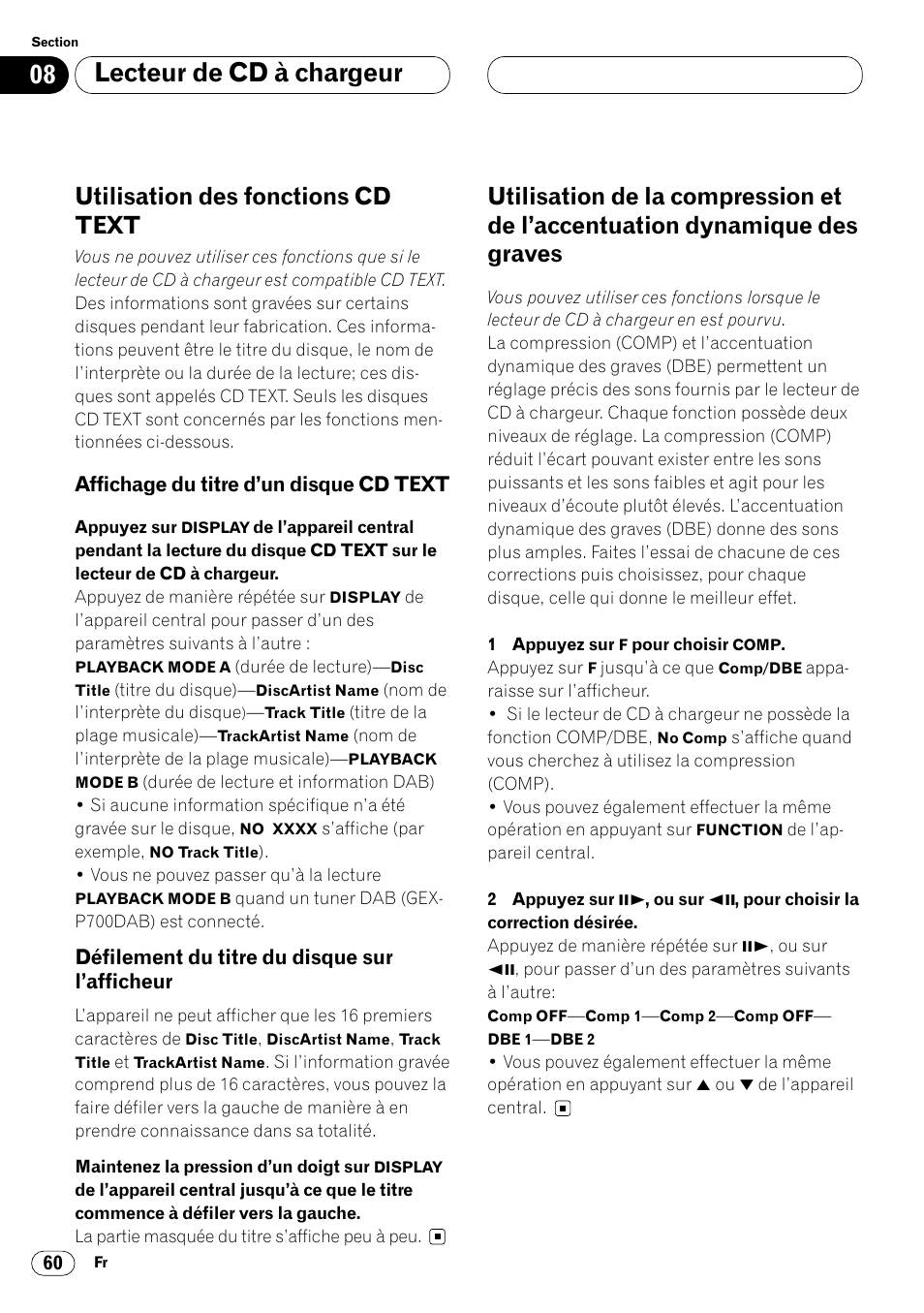 Utilisation des fonctions cd text 60, L’afficheur 60, Utilisation de la compression et de | L’accentuation dynamique des graves 60, Lecteur de cd à chargeur, Utilisation des fonctions cd text, Affichage du titre d’un disque cd text, Défilement du titre du disque sur l’afficheur | Pioneer DVH-P7000R User Manual | Page 160 / 204