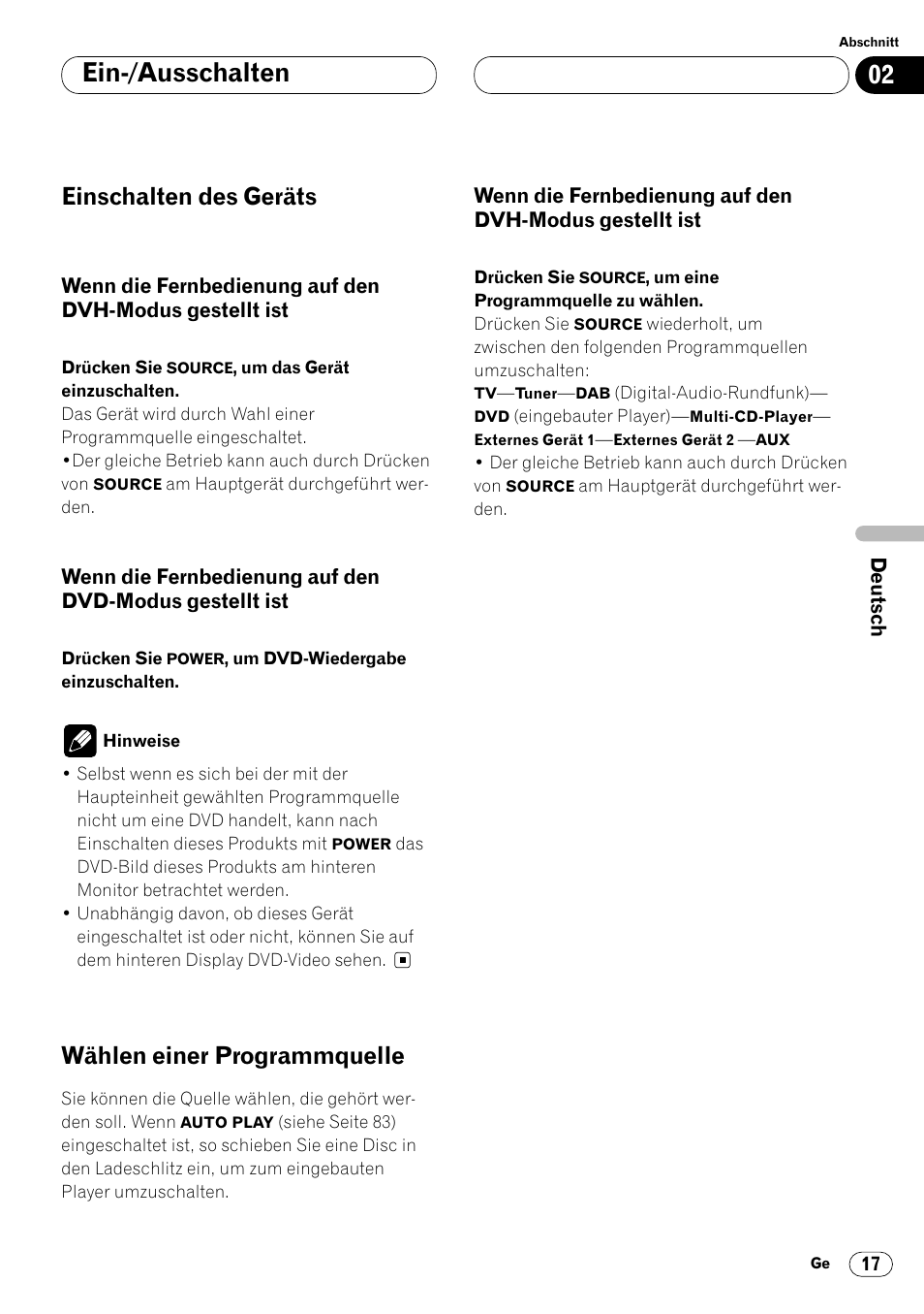 Einschalten des geräts 17, Wenn die fernbedienung auf den, Dvh-modus gestellt ist 17 | Dvd-modus gestellt ist 17, Wählen einer programmquelle 17, Ein-/ausschalten, Einschalten des geräts, Wählen einer programmquelle | Pioneer DVH-P7000R User Manual | Page 17 / 204
