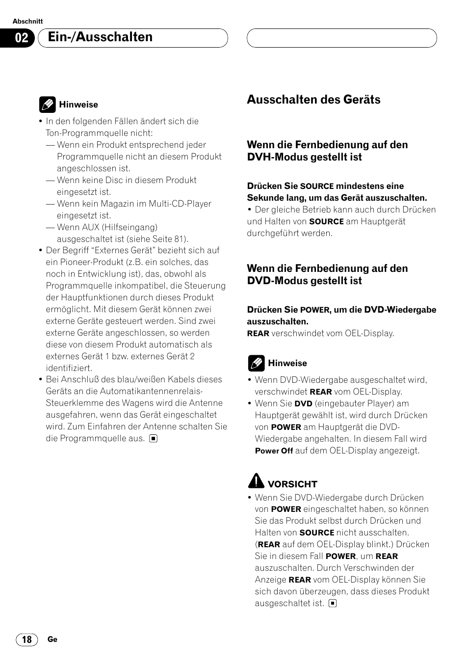 Ausschalten des geräts 18, Wenn die fernbedienung auf den, Dvh-modus gestellt ist 18 | Dvd-modus gestellt ist 18, Ein-/ausschalten, Ausschalten des geräts | Pioneer DVH-P7000R User Manual | Page 18 / 204