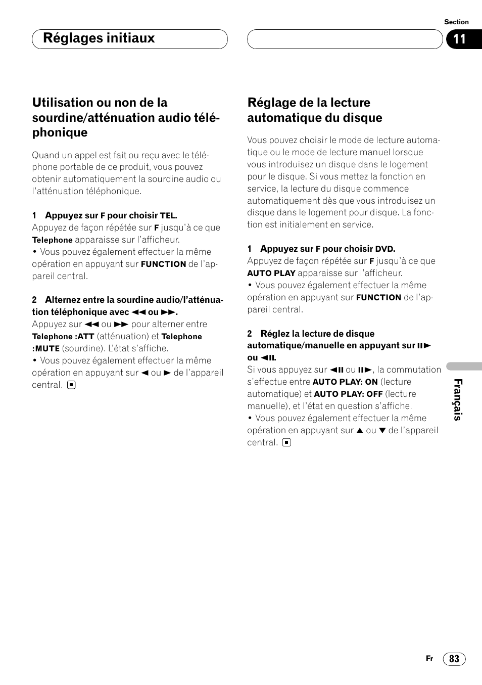 Utilisation ou non de la sourdine, Atténuation audio téléphonique 83, Réglage de la lecture automatique du disque 83 | Réglages initiaux, Réglage de la lecture automatique du disque | Pioneer DVH-P7000R User Manual | Page 183 / 204