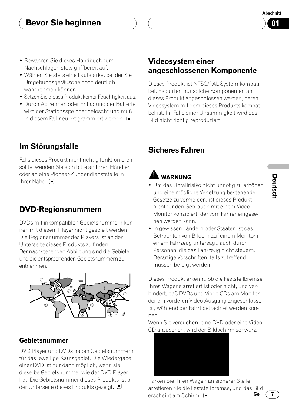 Dvd-regionsnummern 7, Gebietsnummer 7, Im störungsfalle 7 dvd-regionsnummern 7 | Videosystem einer angeshlossenen, Komponente 7, Sicheres fahren 7, Bevor sie beginnen, Im störungsfalle, Dvd-regionsnummern, Videosystem einer angeschlossenen komponente | Pioneer DVH-P7000R User Manual | Page 7 / 204
